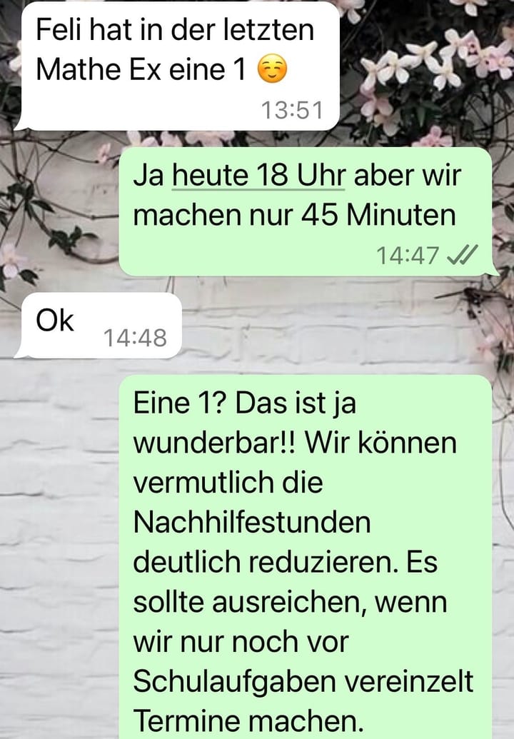 Chatnachricht über eine 1 in der letzten Mathe-Ex – Antwort: „Eine 1? Das ist ja wunderbar!!“
